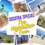 SOCOTRA SPECIAL The High&Low Tour