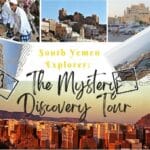 South Yemen Explorer -The Mistry Discovery Tour1